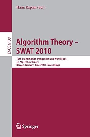 algorithm theory swat 2010 12th scandinavian workshop on algorithm theory bergen norway june 21 23 2010