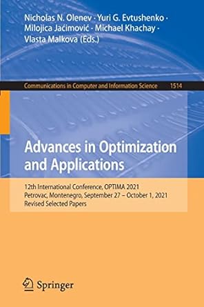 advances in optimization and applications 12th international conference optima 2021 petrovac montenegro
