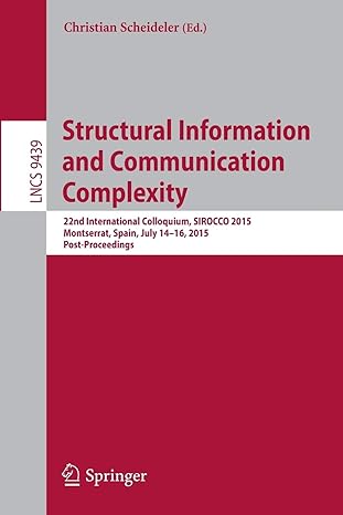 structural information and communication complexity 22nd international colloquium sirocco 2015 montserrat