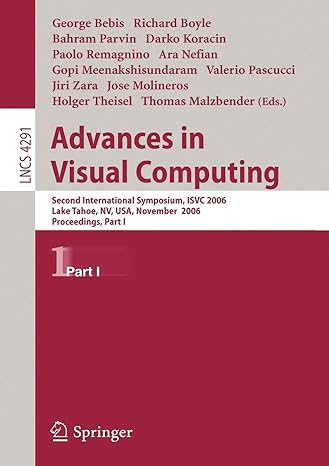 advances in visual computing second international symposium isvc 2006 lake tahoe nv usa november 6 8 2006
