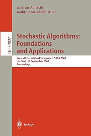 stochastic algorithms foundations and applications second international symposium saga 2003 hatfield uk