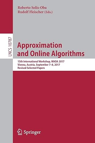 approximation and online algorithms 15th international workshop waoa 2017 vienna austria september 7 8 2017