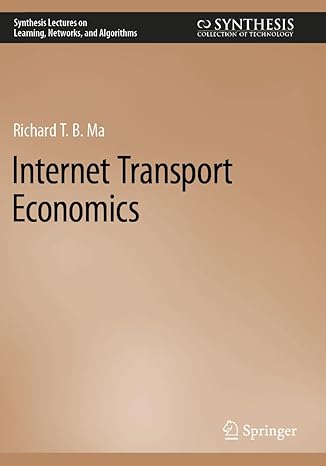 internet transport economics 1st edition richard t. b. ma 3031144236, 978-3031144233