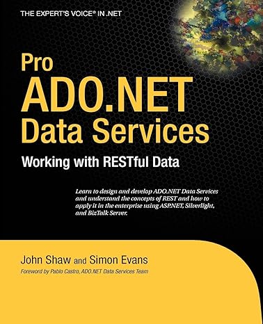 pro ado net data services working with restful data 1st edition john shaw, gary evans 143021614x,