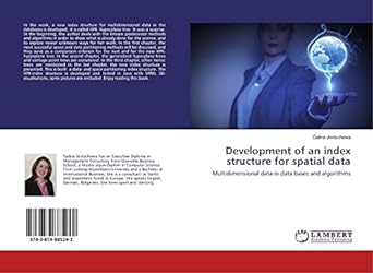 development of an index structure for spatial data multidimensional data in data bases and algorithms 1st