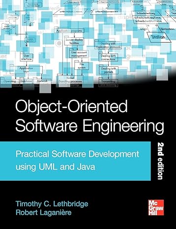 object oriented software engineering practical software development using uml and java 2nd edition timothy