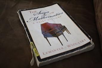 the saga of mathematics a brief history 1st edition marty lewinter ,william widulski 0130340790,