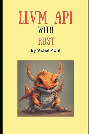 llvm api with rust 1st edition vishal patil 979-8859062317