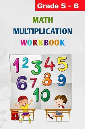 math multiplication workbook 5th and 6th grade math drills multiplication daily exercises 80 days of timed