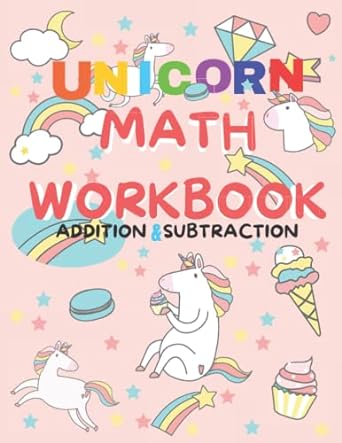 unicorn math workbook addition and subtraction beginner math workbook for children grade 1 and grade 2