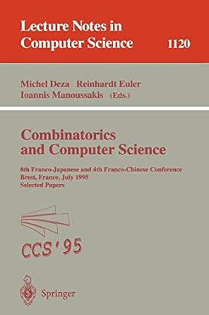 combinatorics and computer science 8th franco japanese and  franco chinese conference brest france july 3 5