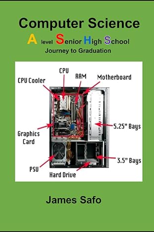 computer science journey to graduation a/shs level 1st edition james safo 1739413830, 978-1739413835