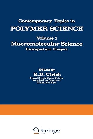 macromolecular science retrospect and prospect 1st edition r. ulrich 1468428551, 978-1468428551