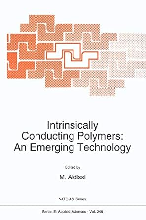 intrinsically conducting polymers an emerging technology 1st edition m. aldissi 9048143160, 978-9048143160
