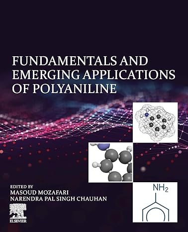 fundamentals and emerging applications of polyaniline 1st edition masoud mozafari, narendra pal singh chauhan