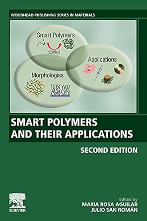 smart polymers and their applications 2nd edition maria rosa aguilar ,julio san roman 0081024169,