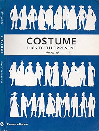 costume 1066 to the present 3rd edition john peacock 0500286027, 978-0500286029