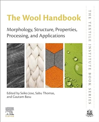 the wool handbook morphology structure properties processing and applications 1st edition seiko jose, sabu