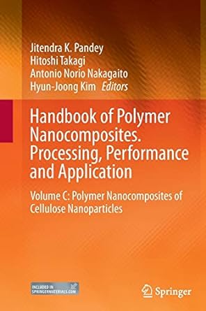 handbook of polymer nanocomposites processing performance and application volume c polymer nanocomposites of