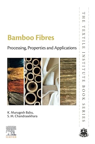 bamboo fibres processing properties and applications 1st edition k. murugesh babu, s.m. chandrasekhara