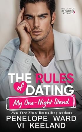 the rules of dating my one night stand  penelope ward, vi keeland, jessica royer ocken 1959827138,
