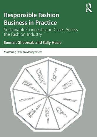 responsible fashion business in practice 1st edition sennait ghebreab ,sally heale 1032259175, 978-1032259178
