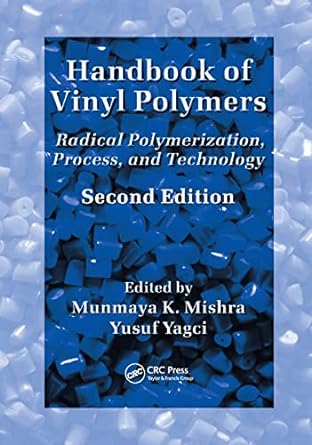 handbook of vinyl polymers radical polymerization process and technology 2nd edition munmaya mishra, yusuf
