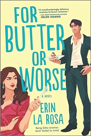 for butter or worse a rom com  erin la rosa 1335506349, 978-1335506344