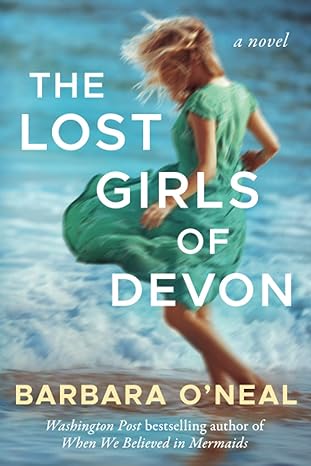 the lost girls of devon  barbara oneal 1542020727, 978-1542020725