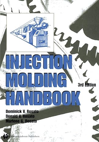 injection molding handbook 2 volume set 1st edition d.v. rosato, marlene g. rosato 1461370779, 978-1461370772