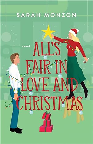 all s fair in love and christmas  sarah monzon 0764242059, 978-0764242052
