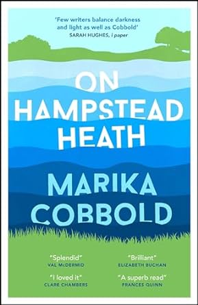 on hampstead heath a delightfully sharp and witty comedy of errors  marika cobbold 1529422655, 978-1529422658