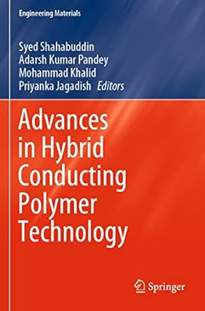 advances in hybrid conducting polymer technology 1st edition syed shahabuddin, adarsh kumar pandey, mohammad
