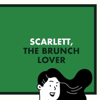 scarlett the brunch lover personalised gifts for women and friends called scarlett  nom books 979-8392580200