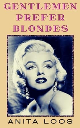gentlemen prefer blondes collectors edition book 20th century american classic  anita loos ,bygone media