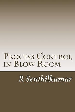 process control in blow room 1st edition r senthilkumar 1533357366, 978-1533357366