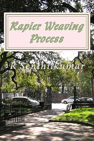 rapier weaving process 1st edition r senthilkumar 1533617295, 978-1533617293