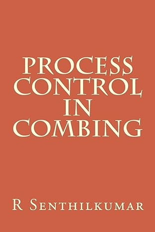 process control in combing 1st edition r senthilkumar 1533358451, 978-1533358455