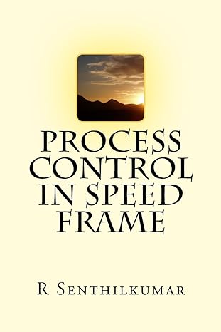 process control in speed frame 1st edition r senthilkumar 1533358559, 978-1533358554