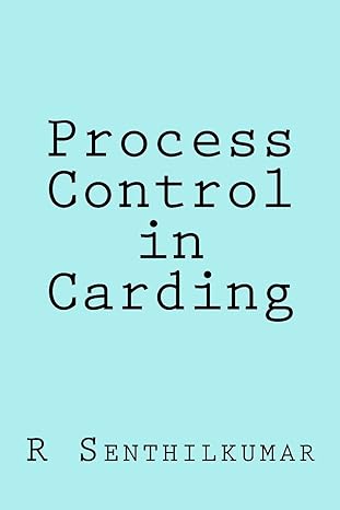 process control in carding 1st edition r senthilkumar 1533357730, 978-1533357731