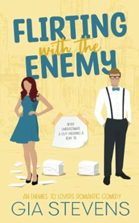 flirting with the enemy an enemies to lovers romantic comedy  gia stevens 1958286079, 978-1958286074