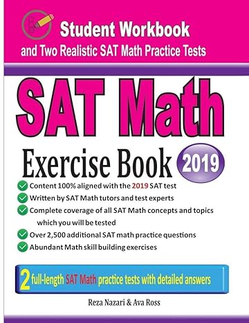 sat math exercise book  and two realistic sat math tests 1st edition reza nazari ,ava ross 1970036656,