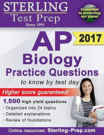 sterling ap biology practice questions high yield ap biology questions 1st edition sterling test prep