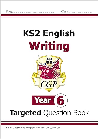 ks2 english writing question book year 6 1st edition cgp books 1782949577, 978-1782949572