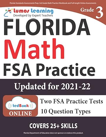 florida standards assessments prep 3rd grade math practice workbook and full length online assessments fsa