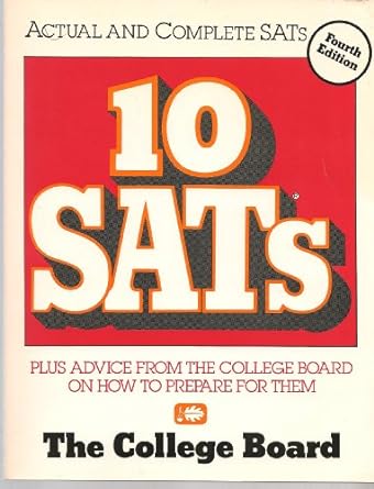 10 sats plus advice from the college board on how to prepare for them 4th edition the college board