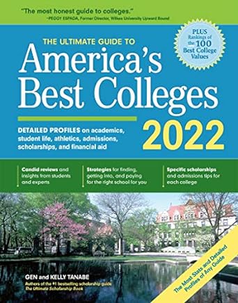 the ultimate guide to america s best colleges 2022 11th edition gen tanabe, kelly tanabe 1617601659,