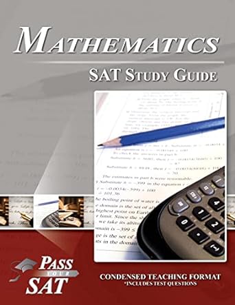 sat mathematics study guide pass your math sat 1st edition pass your sat, breely crush publishing 1614334803