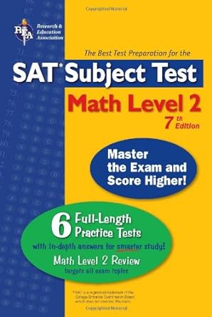 sat subject test math level 2 the best test prep for the sat ii prep 7th edition the editors of rea