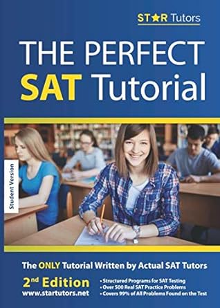 the perfect sat tutorial student version 2020 2021 edition 1st edition erik klass 979-8638471149